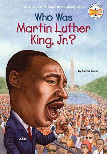 Who Was Martin Luther King, Jr.? (Who Was?) eBook : Bader, Bonnie, Who HQ, Wolf, Elizabeth ...