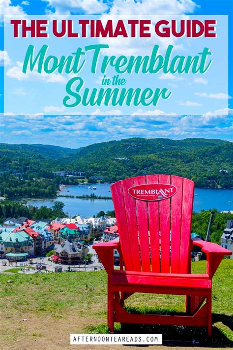 Mont Tremblant Village In The Summer: The Ultimate Guide | Afternoon ...