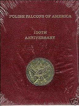 Polish Falcons of America 100th Anniversary: Polish Falcons of America: Amazon.com: Books