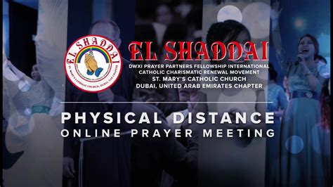 EL SHADDAI DUBAI UAE CHAPTER -"WEDNESDAY" PHYSICAL DISTANCE ONLINE ...