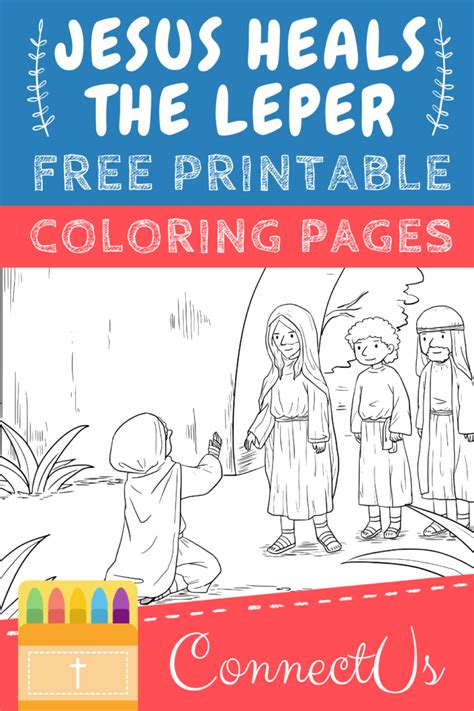 Jesus Heals the Leper Coloring Pages for Kids – ConnectUS