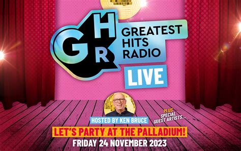 Greatest Hits Radio Live Tickets - The London Palladium, London – Official Box Office