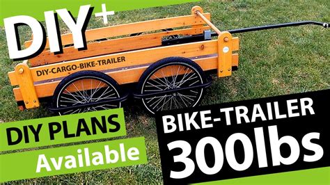 DIY Bike Cargo Trailer | 300 lbs | (downloadable plans) - YouTube