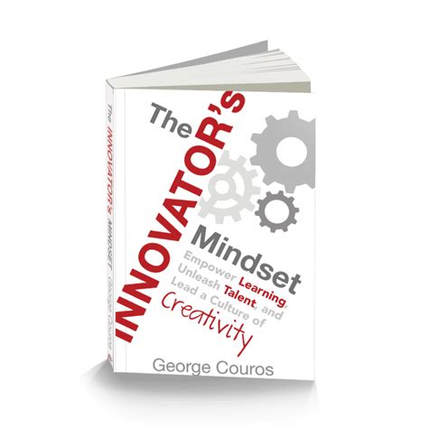 The Innovator’s Mindset – Dave Burgess Consulting, Inc.