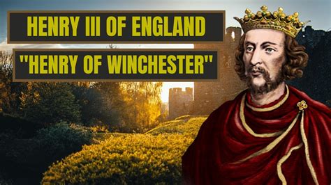 A Brief History Of Henry Of Winchester - Henry III Of England - YouTube