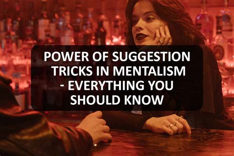 Power of Suggestion Tricks in Mentalism - Everything You Should Know