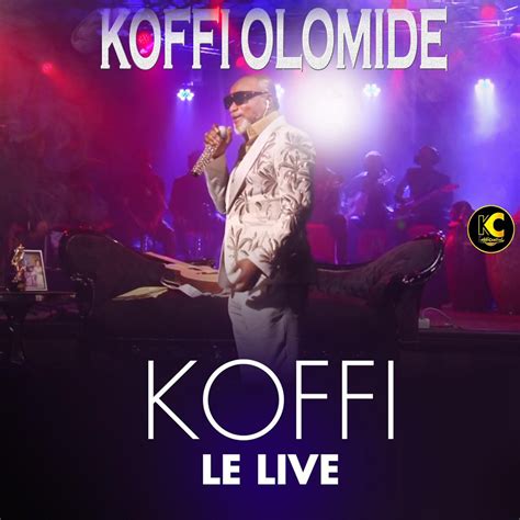 ‎Koffi Le Live - Album by Koffi Olomidé - Apple Music