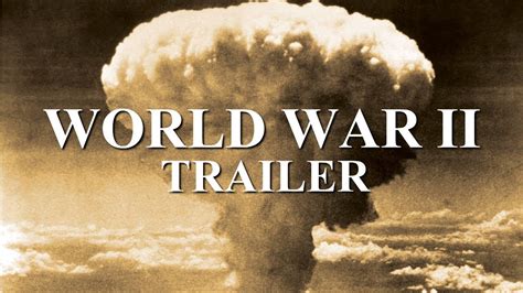 World War II Documentary Trailer (2018) - YouTube