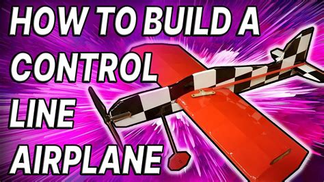 HOW TO BUILD a Control line electric model airplane - BUILDING VIDEO - YouTube