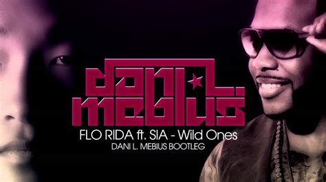 Flo Rida~Wild Ones feat. Sia - YouTube