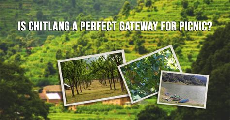 Chitlang Trip Through Time, Culture, and Natural Splendor