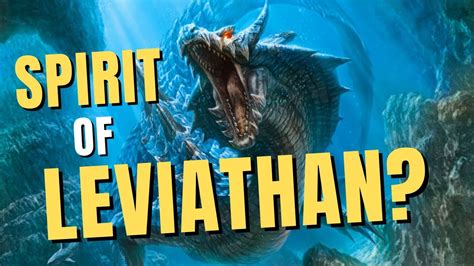 What is the Spirit of Leviathan - YouTube