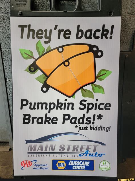 Ww They're back! Pumpkin Spice Brake Pads!* VALERIAN Auto Repair CENTER ...