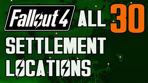 FALLOUT 4 - ALL 30 SETTLEMENT LOCATIONS! - YouTube