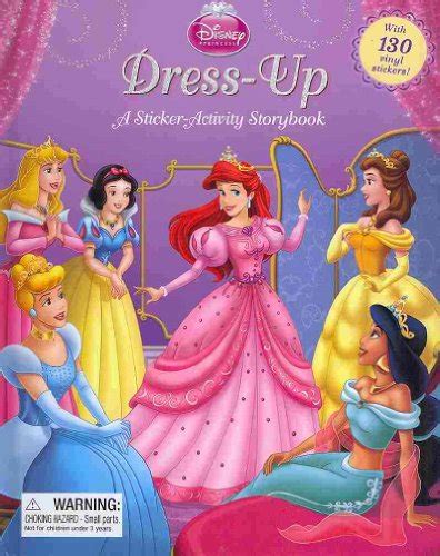 Disney Princess: Dress-Up (2nd Edition): A Sticker-Activity Storybook ...