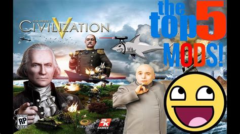 Top 5 Civilization V Mods - YouTube