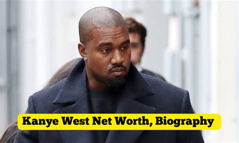 Kanye West Net Worth: Biography, Family, Career - CSEBKERALA