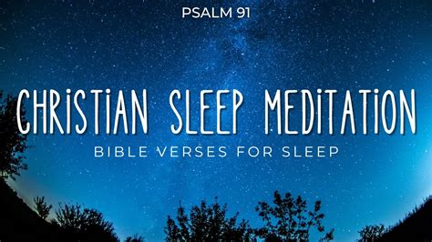 Psalm 91 | Bible Verses For Sleep | Christian Sleep Meditation ...