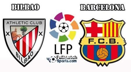 FULL MATCH La Liga Athletic Bilbao vs Barcelona