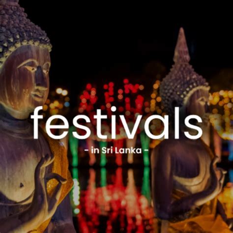 Festivals to Experience in Sri Lanka - The Serendipity Collection – The ...