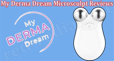 My Derma Dream Microsculpt Reviews {Nov} Is It Worthful?