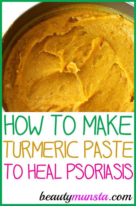 How to Make a Turmeric Paste for Psoriasis - beautymunsta - free natural beauty hacks and more ...