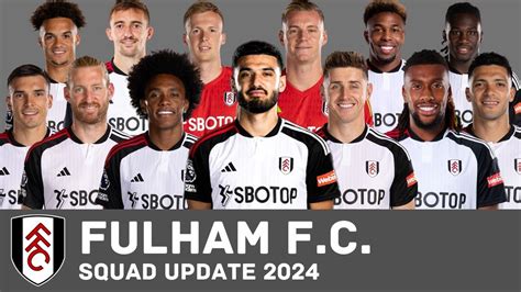 FULHAM F.C. Squad Update 2024 With Armando Broja | FootWorld - YouTube