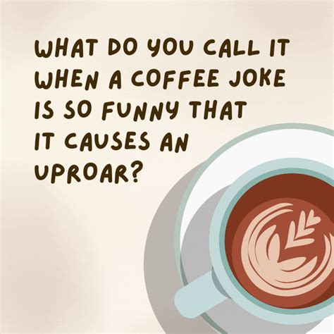 Coffee Jokes and Puns To Perk You Up All Day