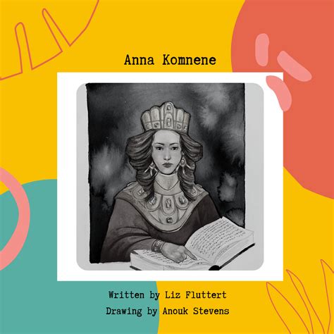 Anna Komnene: An Early Historian – Raffia