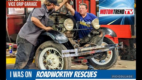 Roadworthy Rescues "Motor City Model A" with Vice Grip Garage - Behind the scenes! - YouTube