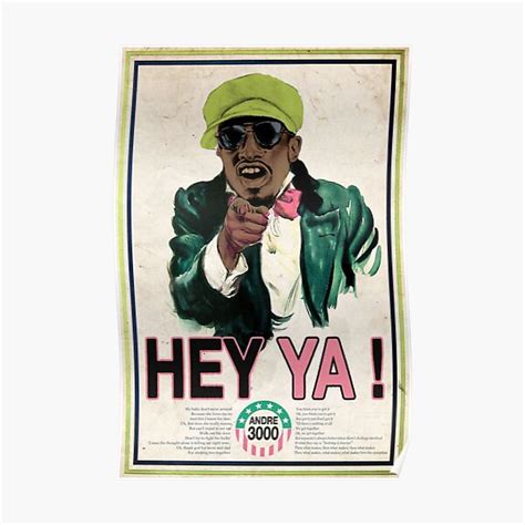 "Hey Ya!" Poster for Sale by adslibitum | Redbubble