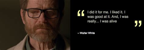 Walter White Quotes