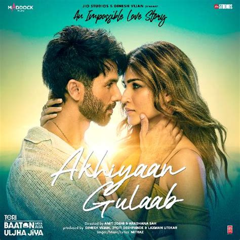 Akhiyaan Gulaab (From "Teri Baaton Mein Aisa Uljha Jiya") Songs Download - Free Online Songs ...