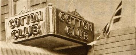 History | Cotton Club – Sankofa Archives