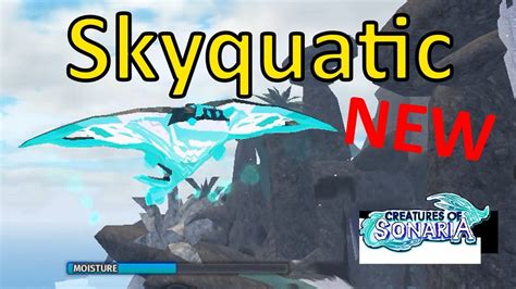 Uleoum! First EVER Skyquatic! roblox Creatures Of Sonaria - YouTube