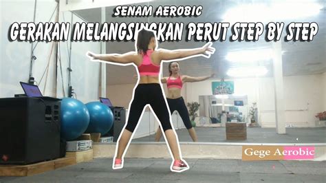 Senam Aerobic Gerakan Melangsingkan Perut Bagi Pemula Step by Step ...