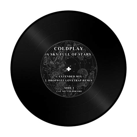 Coldplay - A Sky Full Of Stars (Vinyl, 12", Etched, Unofficial Release ...