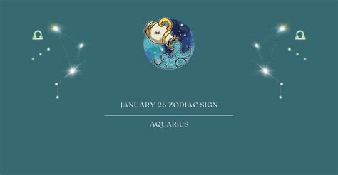 January 26 Zodiac Sign | What Zodiac Sign is Jan 26th