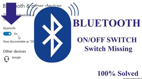 Bluetooth ON/OFF Switch missing windows 10 - YouTube