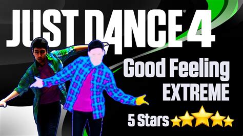 Just Dance 4 - ''Good Feeling'' (EXTREME) - (5 Stars) - YouTube