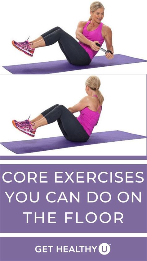 Core Exercises You Can Do On The Floor: An immersive guide by Get Healthy U