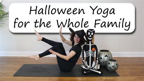 Halloween Yoga for the Whole Family - YouTube