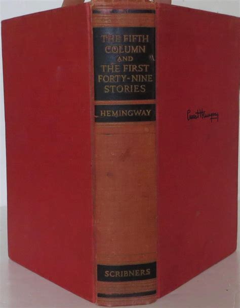 The Fifth Column and the First Forty-Nine Stories by Hemingway, Ernest: Very Good Hardcover ...