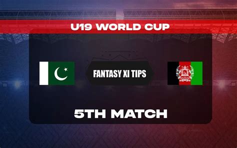 PAK-U19 vs AFG-U19 Dream11 Prediction, Dream11 Playing XI, Today Match ...