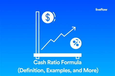 Cash Ratio Formula (Definition, Examples, and More) | LiveFlow