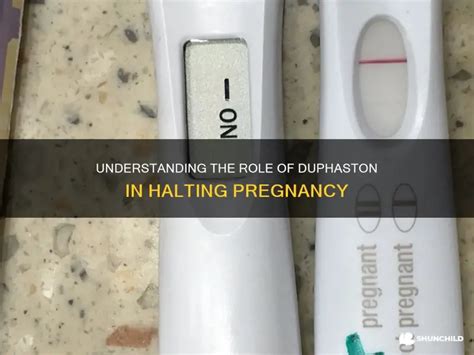 Understanding The Role Of Duphaston In Halting Pregnancy | ShunChild