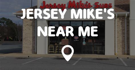 JERSEY MIKE'S NEAR ME - Points Near Me