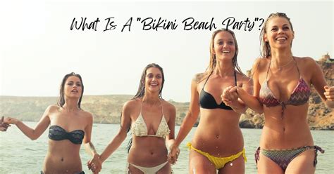 What Is A “Bikini Beach Party”?. What Is A “Bikini Beach Party”? | by ...