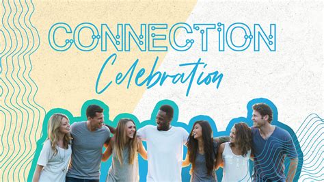 Connection Celebration | Sermon Series Designs