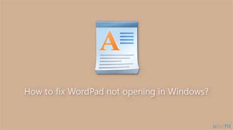 How to fix WordPad not opening in Windows?